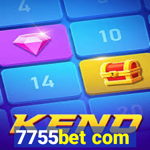 7755bet com